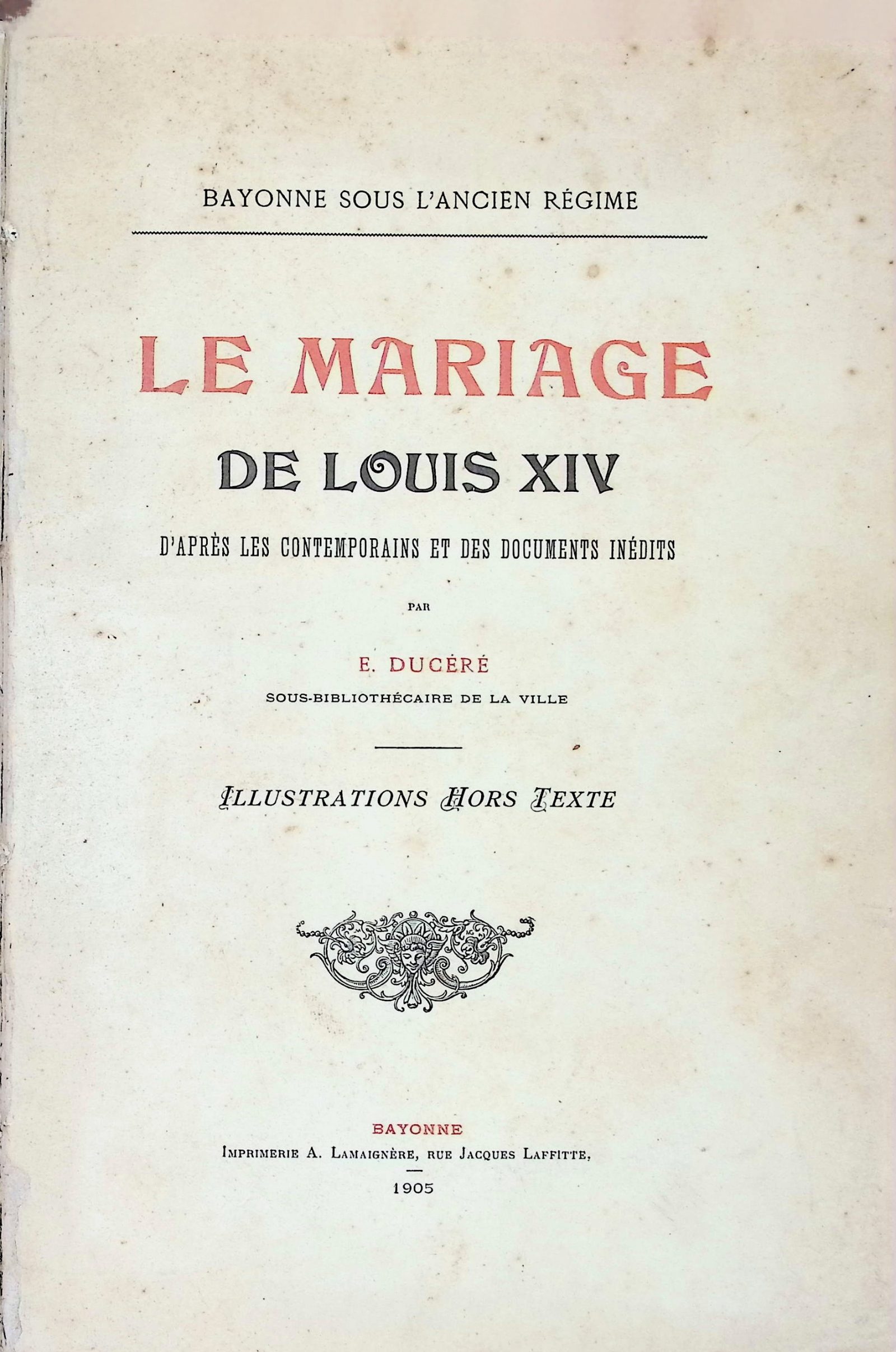 Couverture de le mariage de Louis XIV